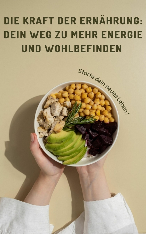 Die Kraft der Ernährung: Dein Weg zu mehr Energie und Wohlbefinden - Finn Morgan