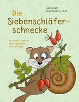 Die Siebenschläferschnecke - Lisa Eidam, Said Hooboty Fard