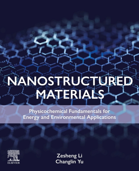 Nanostructured Materials -  Zesheng Li,  Changlin Yu