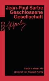 Geschlossene Gesellschaft -  Jean-Paul Sartre