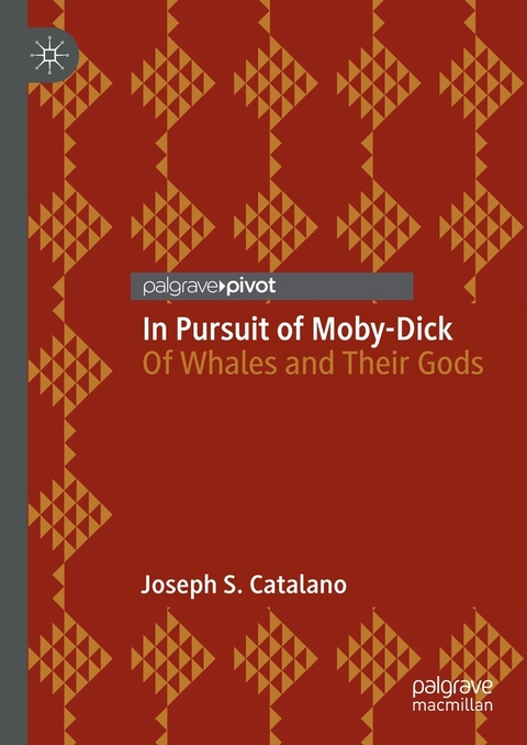 In Pursuit of Moby-Dick - Joseph S. Catalano