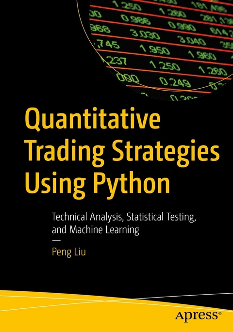 Quantitative Trading Strategies Using Python -  Peng Liu