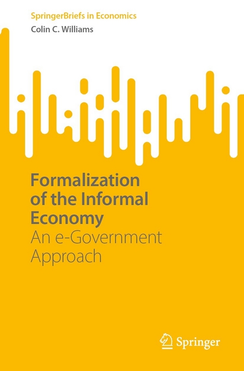 Formalization of the Informal Economy - Colin C. Williams