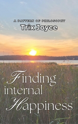 Finding Internal Happiness - Trix Joyce