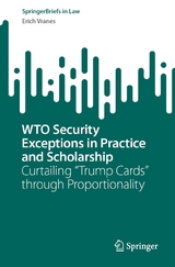 WTO Security Exceptions in Practice and Scholarship - Erich Vranes