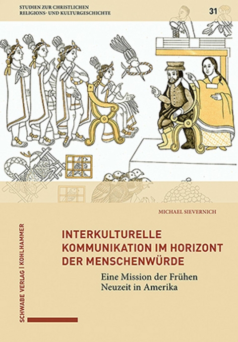 Interkulturelle Kommunikation im Horizont der Menschenwürde - Michael Sievernich