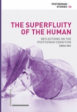 The Superfluity of the Human - Žarko Paić