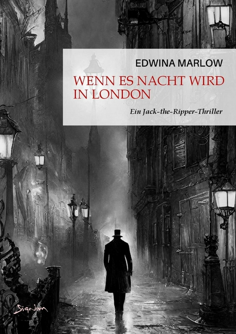 WENN ES NACHT WIRD IN LONDON - Edwina Marlow