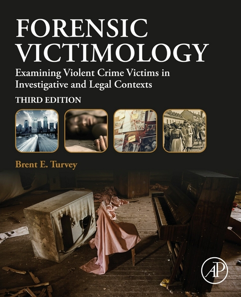 Forensic Victimology -  Brent E. Turvey