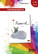 Literaturprojekt zu Frederick - Birgit Giesen