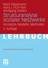 Strukturanalyse sozialer Netzwerke - Mark Trappmann, Hans-Joachim Hummell, Wolfgang Sodeur