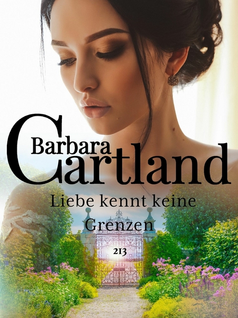 Liebe kennt keine Grenzen -  Barbara Cartland