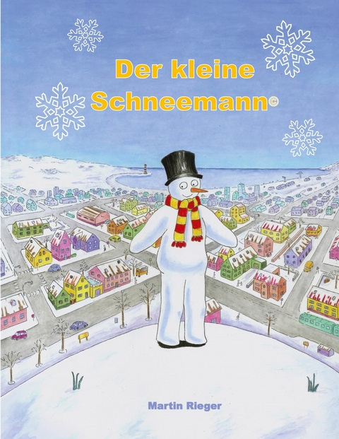 Der kleine Schneemann - Martin Rieger