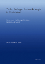 Zu den Anfängen der Musiktherapie in Deutschland - Johannes Th. Eschen