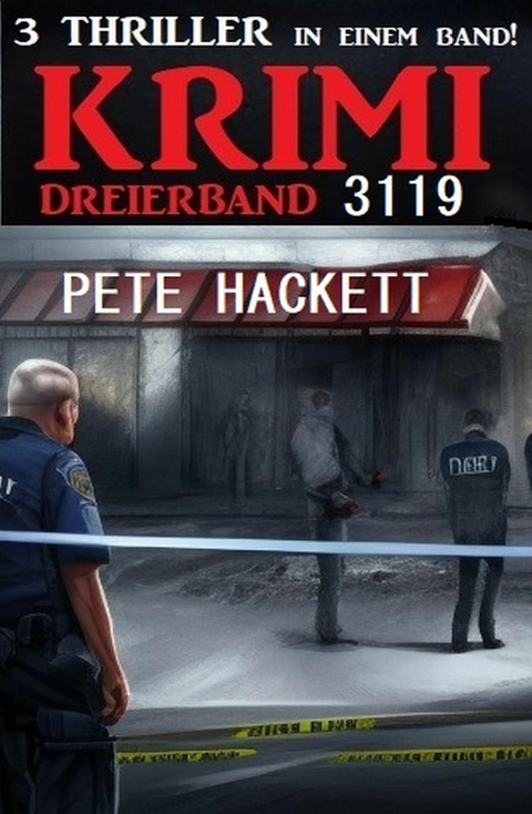 Krimi Dreierband 3119 -  Pete Hackett