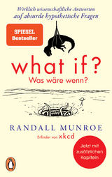 What if? Was wäre wenn? -  Randall Munroe