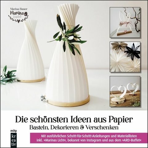 Die schönsten Ideen aus Papier -  Marina Bauer