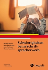 Schwierigkeiten beim Schriftspracherwerb - Gerhard Büttner, Janin Brandenburg, Anne Fischbach, Marcus Hasselhorn