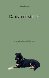 Da dyrene stak af - Sandy Bunnag