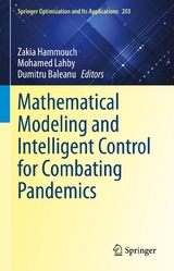 Mathematical Modeling and Intelligent Control for Combating Pandemics - 