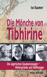 Die Mönche von Tibhirine - Iso Baumer
