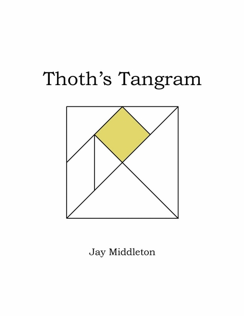 Thoth's Tangram -  Jay Middleton