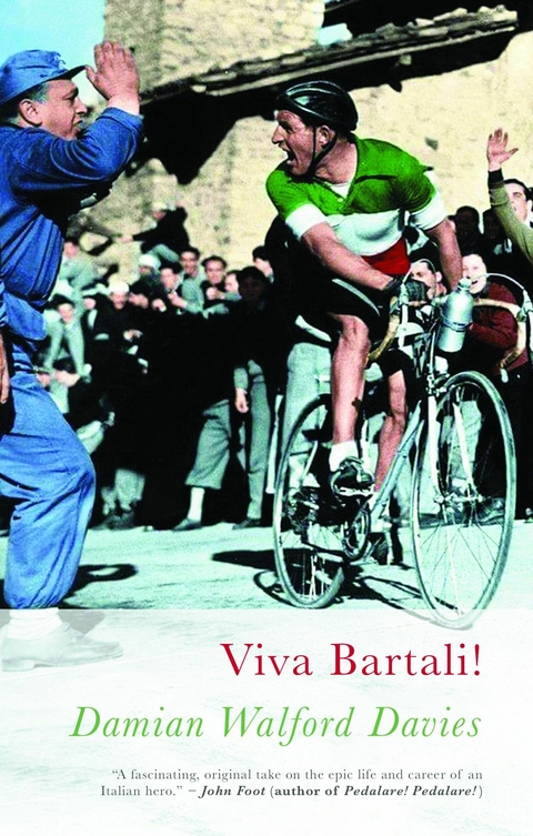 Viva Bartali! -  Damian Walford Davies