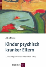 Kinder psychisch kranker Eltern - Albert Lenz