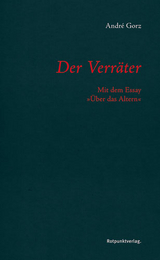 Der Verräter - André Gorz