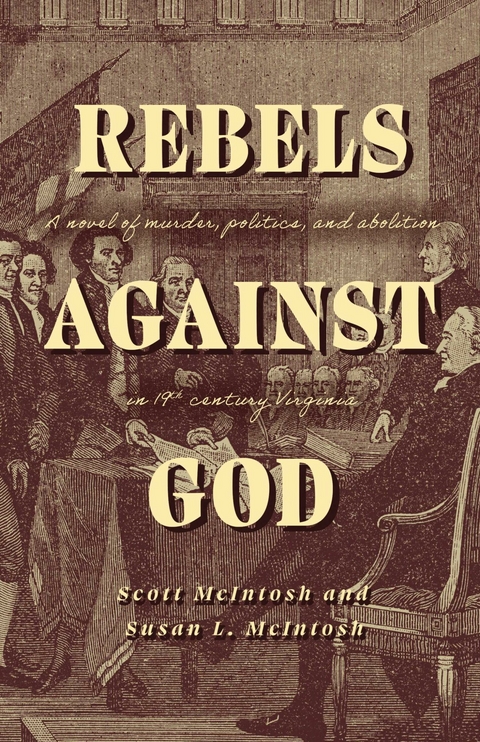 Rebels Against God -  Scott McIntosh,  Susan McIntosh