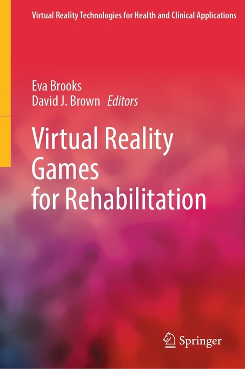 Virtual Reality Games for Rehabilitation - 