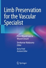Limb Preservation for the Vascular Specialist - 