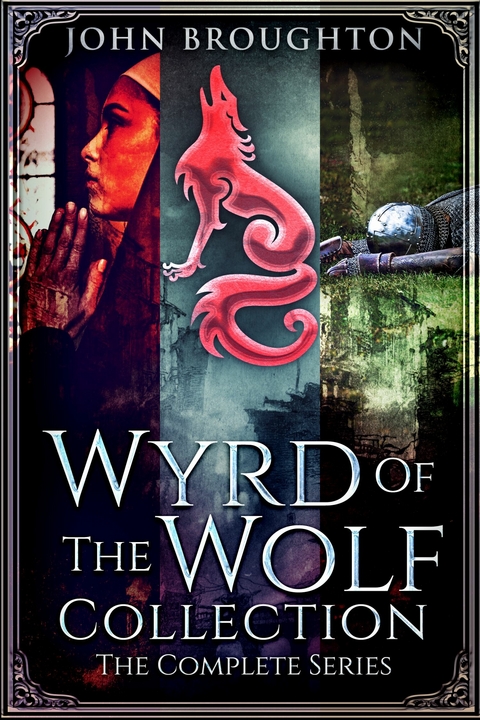 Wyrd Of The Wolf Collection -  John Broughton