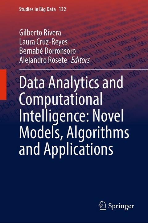 Data Analytics and Computational Intelligence: Novel Models, Algorithms and Applications - 