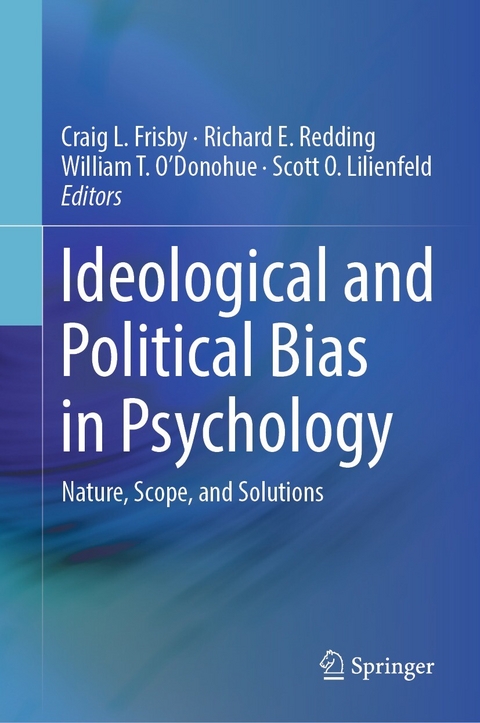 Ideological and Political Bias in Psychology - 