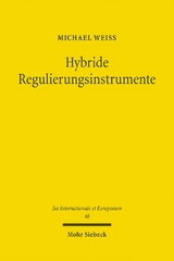 Hybride Regulierungsinstrumente - Michael Weiß