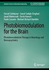 Photobiomodulation for the Brain - Farzad Salehpour, Saeed Sadigh-Eteghad, Javad Mahmoudi, Farzin Kamari, Paolo Cassano, Michael Richard Hamblin