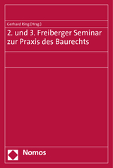 2. und 3. Freiberger Seminar zur Praxis des Baurechts - 