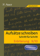 Aufsätze schreiben Schritt für Schritt: Erörterung - Peter Diepold