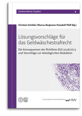 Lösungsvorschläge für das Geldwäschestrafrecht - 