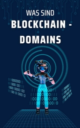 Was sind Blockchain-Domains? -  Blockliv3