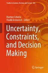 Uncertainty, Constraints, and Decision Making - 