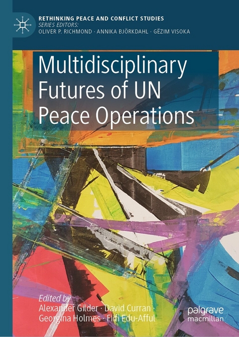 Multidisciplinary Futures of UN Peace Operations - 