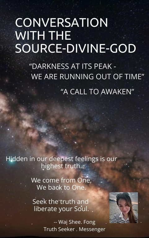 Conversation with the Source - Divine - God -  Wai Shee. Fong