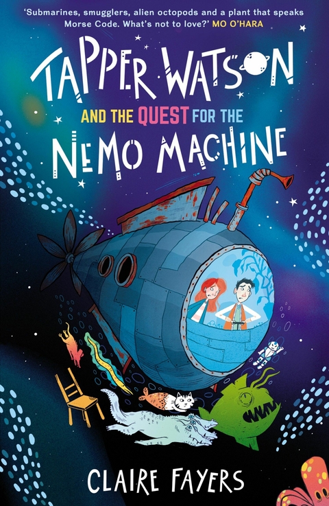 Tapper Watson and the Quest for the Nemo Machine -  Claire Fayers