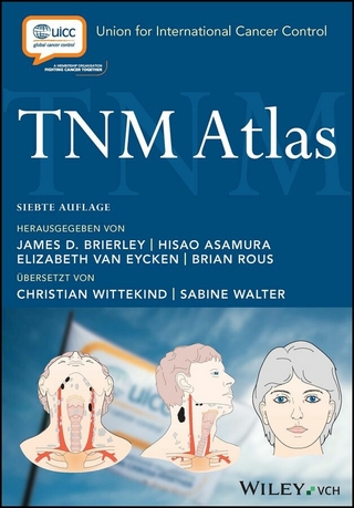 TNM Atlas - James D. Brierley; Hisao Asamura; Elizabeth Van Eycken …