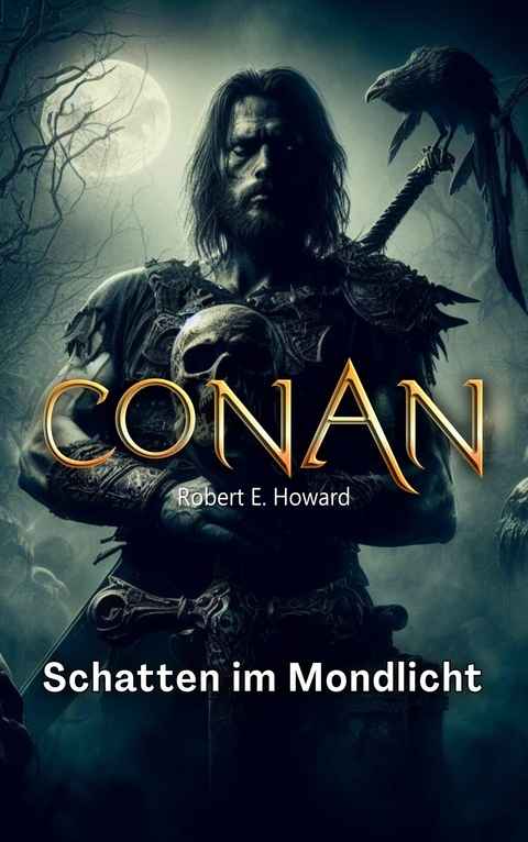 Conan -  Robert E. Howard