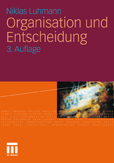 Organisation und Entscheidung - Niklas Luhmann