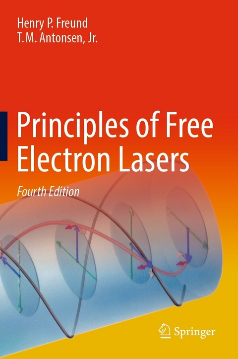 Principles of Free Electron Lasers - Henry P. Freund, Jr. Antonsen  T.M.