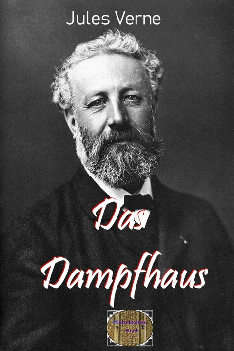 Das Dampfhaus - Jules Verne